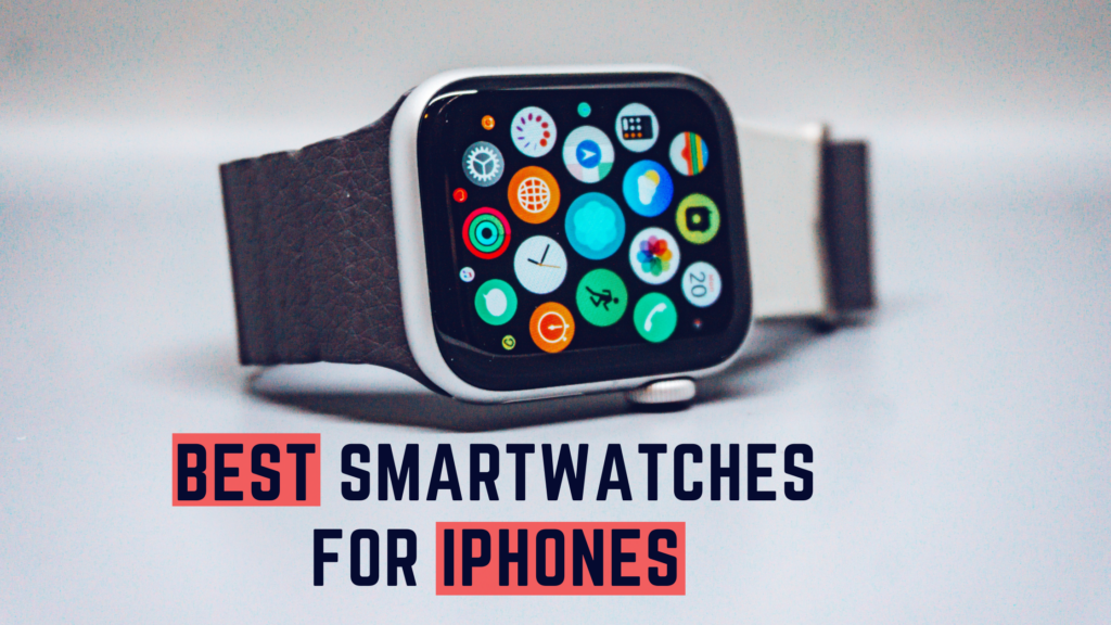 Smartwatch for iPhone